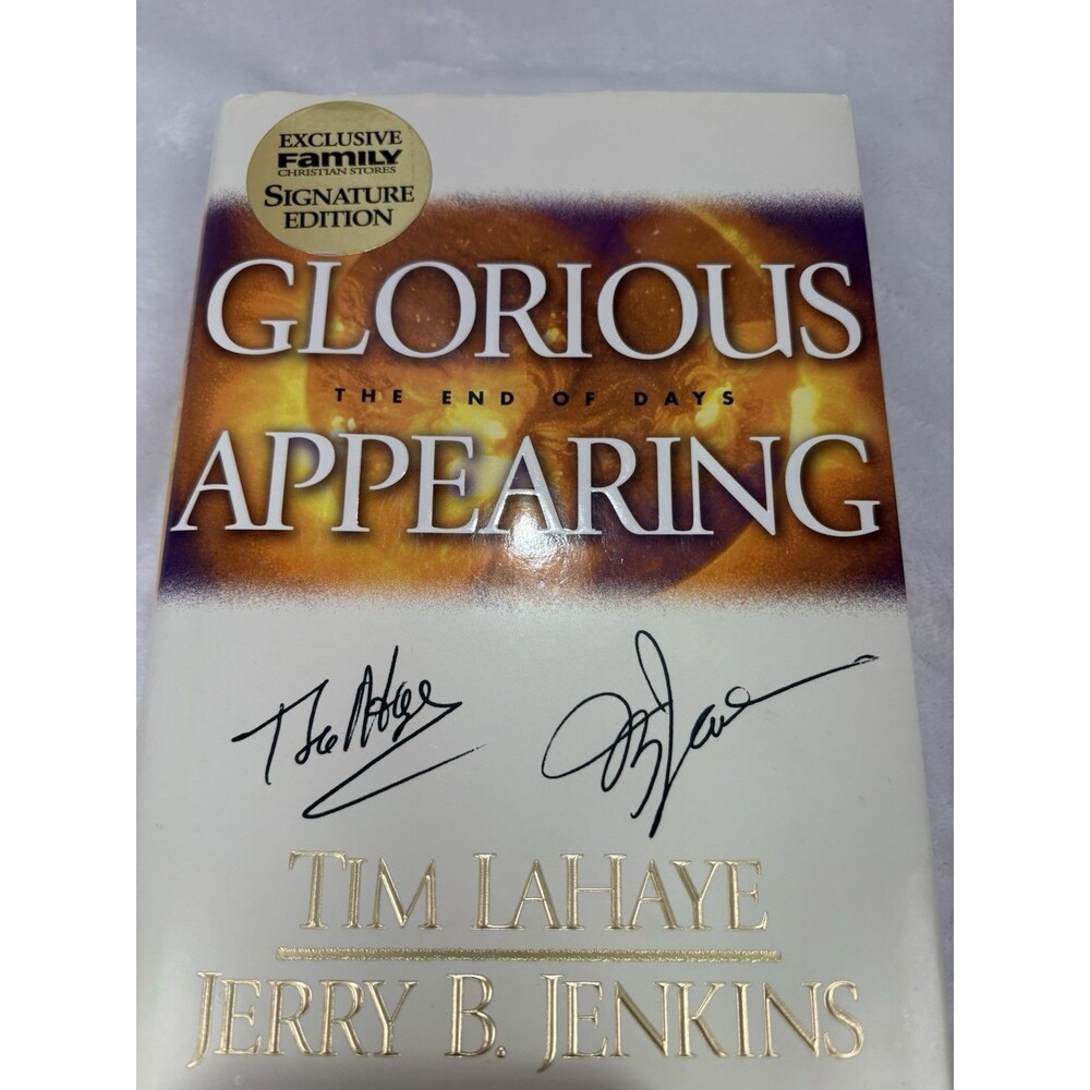 The Glorious Appearing Left Behind SIGNED Tim LaHaye & Jerry Jenkins HC 2004